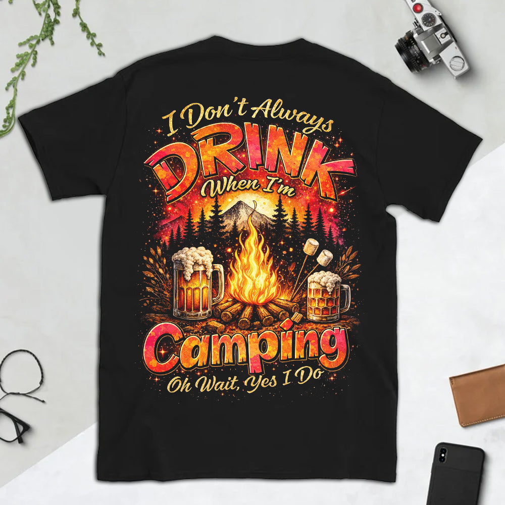 Camping Beer T-Shirt – Funny “I Don’t Always Drink When I’m Camping” Graphic Tee, Campfire Beer Lover Gift, Outdoor Drinking Shirt