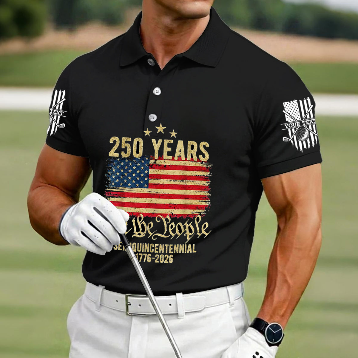 Custom Name USA 250 Years We The People 1776–2026 Patriotic Golf Polo Shirt for Men American Flag Semiquincentennial Golf Shirt 4th of July Golfer Gift