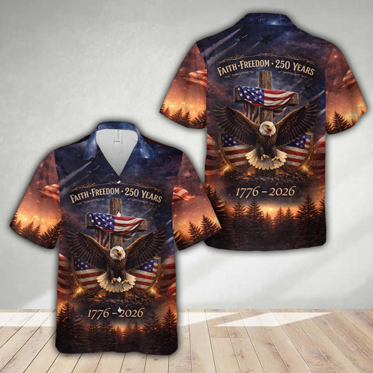 250 Years of Freedom America Hawaiian Shirt, USA Eagle 4th of July Button up Shirt, Red White & Blue Patriotic Shirt Independence Day Outfit
